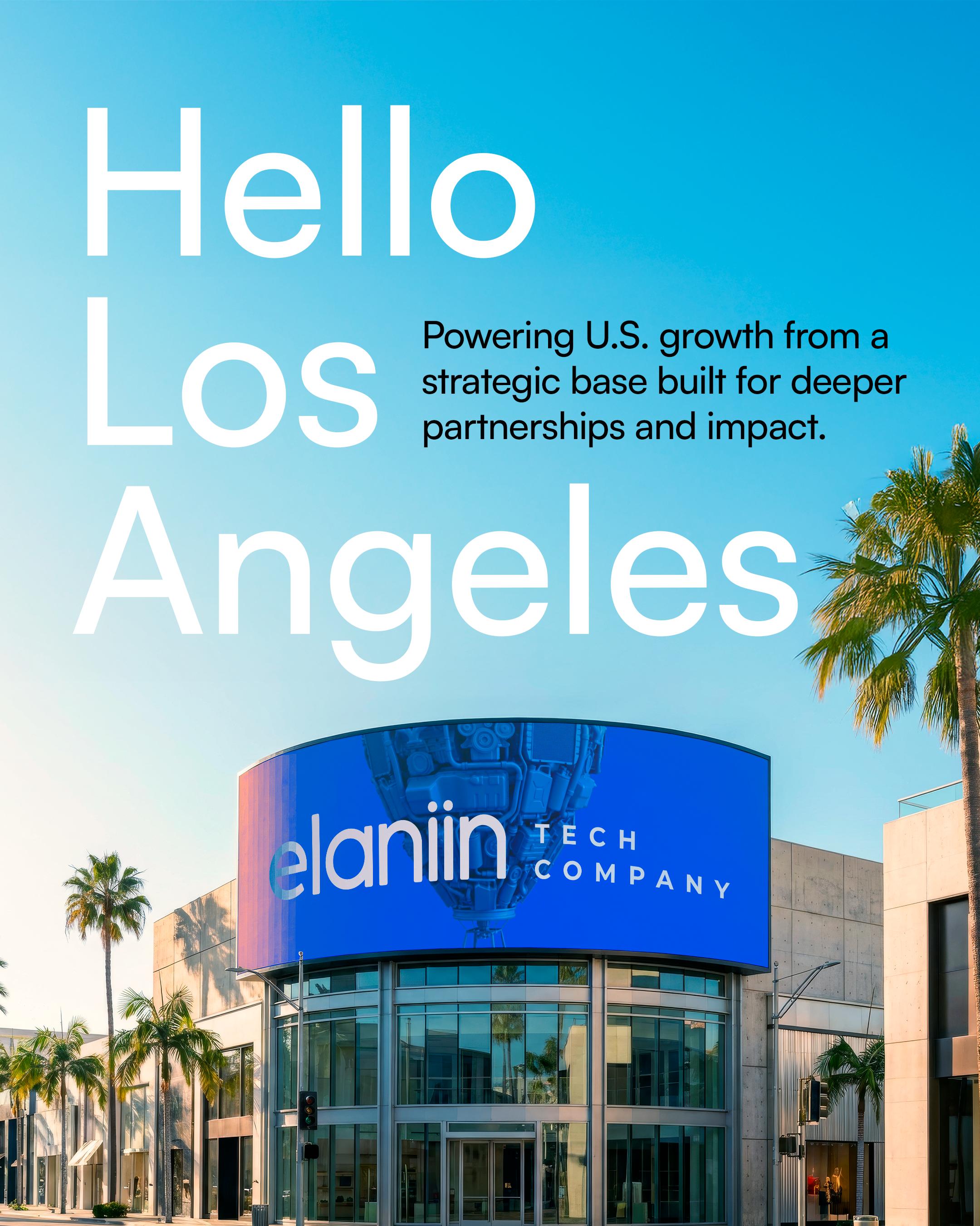 Hello Los Angeles — Elaniin expansion